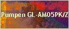 Pumpen GL-AM05PK/Z