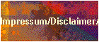 Impressum/Disclaimer/Datenschutz